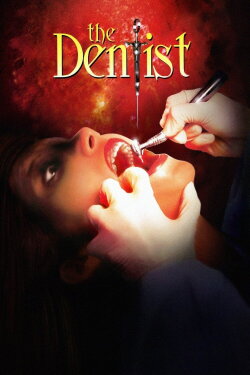 The Dentist (1996) The Dentist (1996)