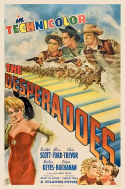 The Desperadoes (1943) The Desperadoes (1943)