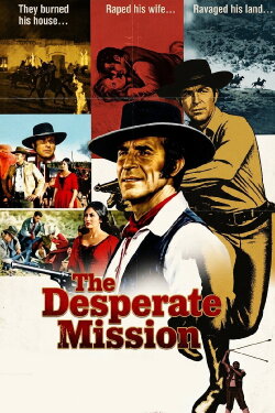 The Desperate Mission (1969) The Desperate Mission (1969)