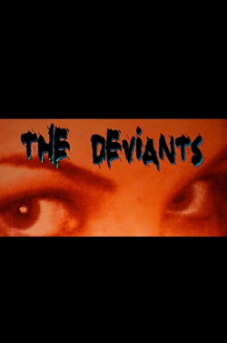 The Deviants (2007) The Deviants (2007)