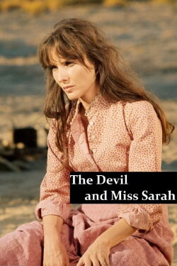 The Devil and Miss Sarah (1971) The Devil and Miss Sarah (1971)
