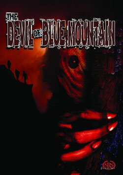 The Devil of Blue Mountain (2007) The Devil of Blue Mountain (2007)