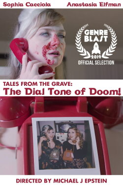 The Dial Tone of Doom (2019) The Dial Tone of Doom (2019)