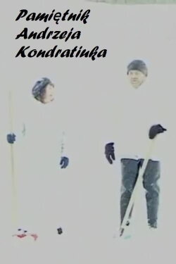 The Diary of Andrzej Kondratiuk (2006) The Diary of Andrzej Kondratiuk (2006)