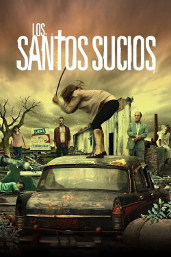 The Dirty Saints (2011) The Dirty Saints (2011)