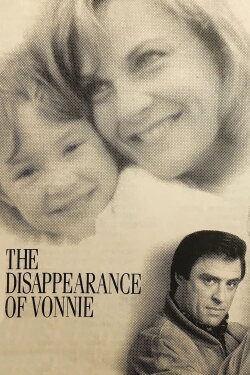 The Disappearance of Vonnie (1994) The Disappearance of Vonnie (1994)