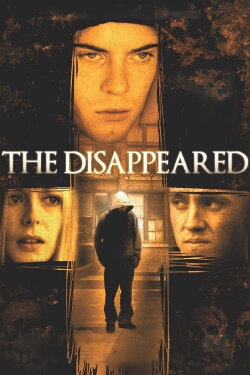 The Disappeared (2008) The Disappeared (2008)