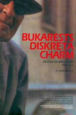 The Discreet Charm of Bucharest (1998) The Discreet Charm of Bucharest (1998)