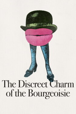 The Discreet Charm of the Bourgeoisie (1972) The Discreet Charm of the Bourgeoisie (1972)