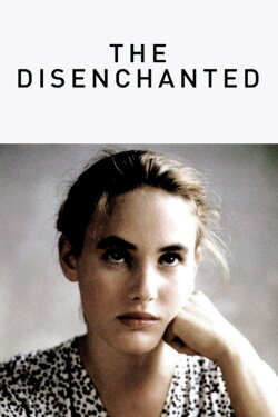 The Disenchanted (1990) The Disenchanted (1990)