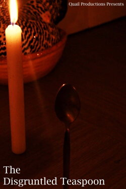 The Disgruntled Teaspoon (2024) The Disgruntled Teaspoon (2024)