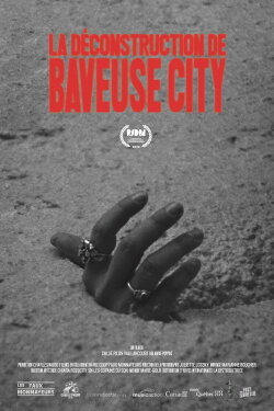 The Dismantling of Baveuse City (2023) The Dismantling of Baveuse City (2023)
