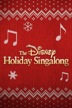 The Disney Holiday Singalong (2020) The Disney Holiday Singalong (2020)
