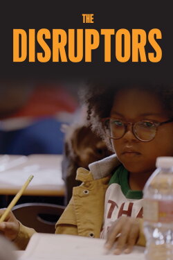 The Disruptors (2022) The Disruptors (2022)