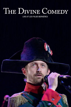 The Divine Comedy: Live at Les Folies Bergères (2017) The Divine Comedy: Live at Les Folies Bergères (2017)