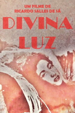 The Divine Luz del Fuego (2017) The Divine Luz del Fuego (2017)