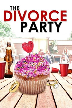 The Divorce Party (2014) The Divorce Party (2014)