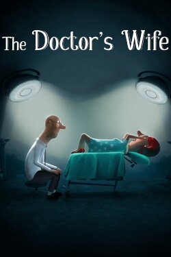 The Doctor's Wife (2021) The Doctor's Wife (2021)
