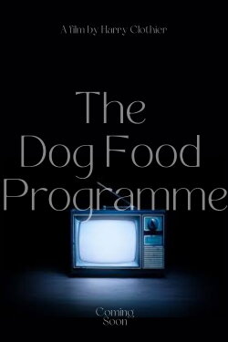 The Dog Food Programme (2024) The Dog Food Programme (2024)