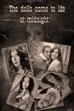 The dolls come to life at midnight (2019) The dolls come to life at midnight (2019)