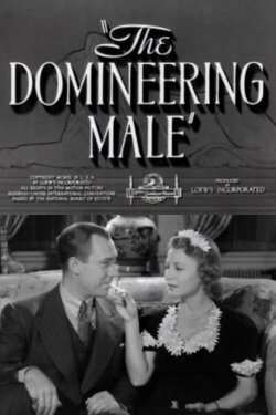 The Domineering Male (1940) The Domineering Male (1940)