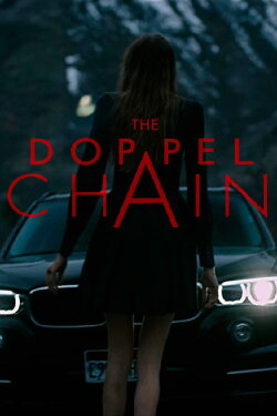The Doppel Chain (2017) The Doppel Chain (2017)