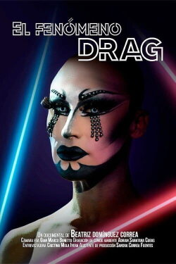 The Drag Phenomenon (2021) The Drag Phenomenon (2021)