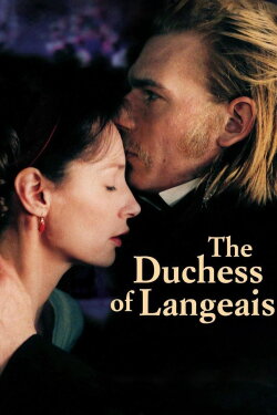 The Duchess of Langeais (2007) The Duchess of Langeais (2007)