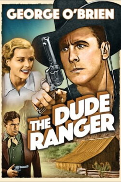 The Dude Ranger (1934) The Dude Ranger (1934)