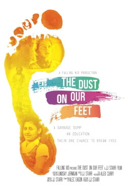 The Dust on Our Feet (2017) The Dust on Our Feet (2017)