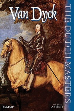 The Dutch Masters: Van Dyck (2000) The Dutch Masters: Van Dyck (2000)