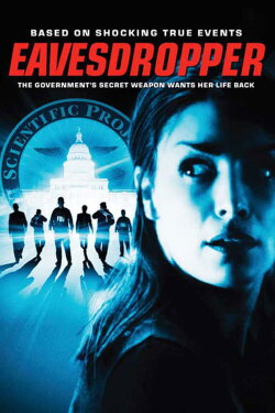 The Eavesdropper (2004) The Eavesdropper (2004)