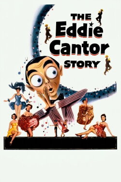 The Eddie Cantor Story (1953) The Eddie Cantor Story (1953)