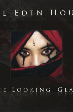 The Eden House: The Looking Glass (2009) The Eden House: The Looking Glass (2009)