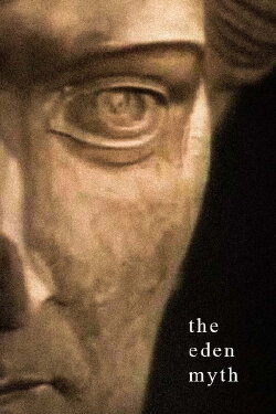The Eden Myth (1999) The Eden Myth (1999)