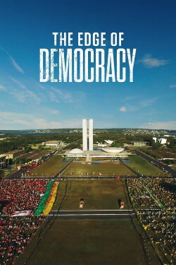 The Edge of Democracy (2019)