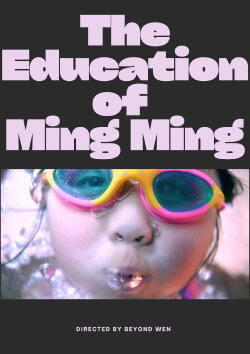 The Education of Ming Ming (2013) The Education of Ming Ming (2013)