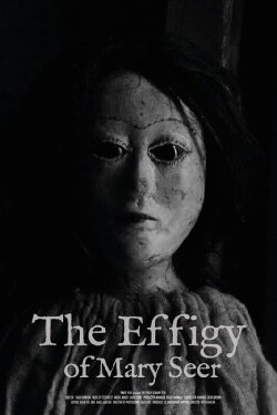 The Effigy Of Mary Seer (2021) The Effigy Of Mary Seer (2021)