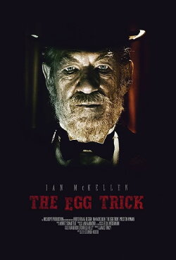 The Egg Trick (2013) The Egg Trick (2013)