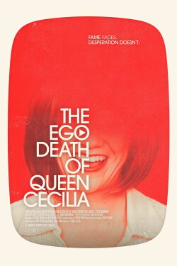 The Ego Death of Queen Cecilia (2024)