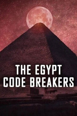 The Egypt Code Breakers (2022) The Egypt Code Breakers (2022)