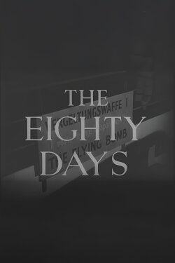 The Eighty Days (1944)