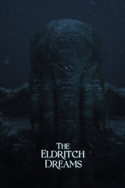 The Eldritch Dreams (2021)