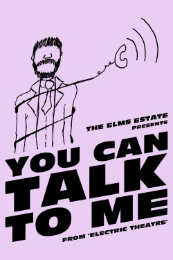 The Elms Estate: You Can Talk To Me (2022) The Elms Estate: You Can Talk To Me (2022)
