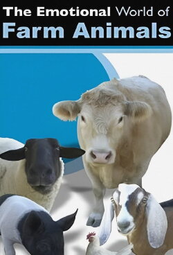 The Emotional World of Farm Animals (2004) The Emotional World of Farm Animals (2004)