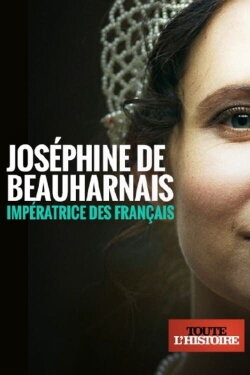 The Emperors Darling Josephine De Beauharnais (2018) The Emperors Darling Josephine De Beauharnais (2018)