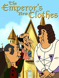 The Emperor's New Clothes (1991) The Emperor's New Clothes (1991)