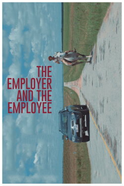 The Employer and the Employee (2021) The Employer and the Employee (2021)