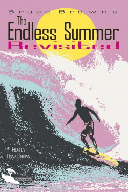 The Endless Summer Revisited (2000) The Endless Summer Revisited (2000)