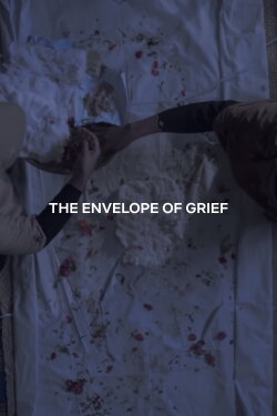 The Envelope of Grief (2018) The Envelope of Grief (2018)